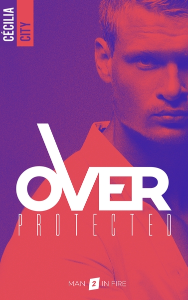 Overprotected - Volume 2