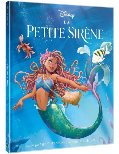 LA PETITE SIRÈNE [LE FILM] - Hors Série - L'histoire du film - Disney Princesses
