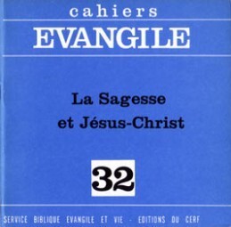 Cahiers Evangile N° 32 Volume 32