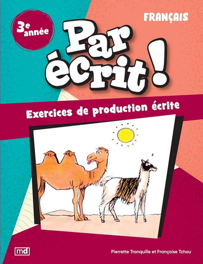 Par Ecrit ! Francais 3E Annee