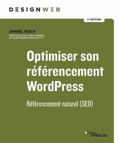 Optimiser son référencement WordPress - 5e édition