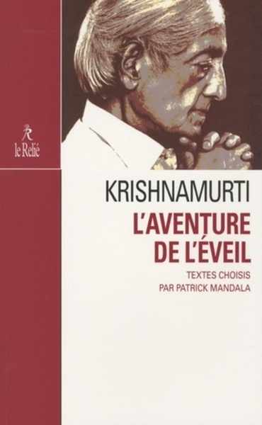 L'aventure de l'éveil - Krishnamurti