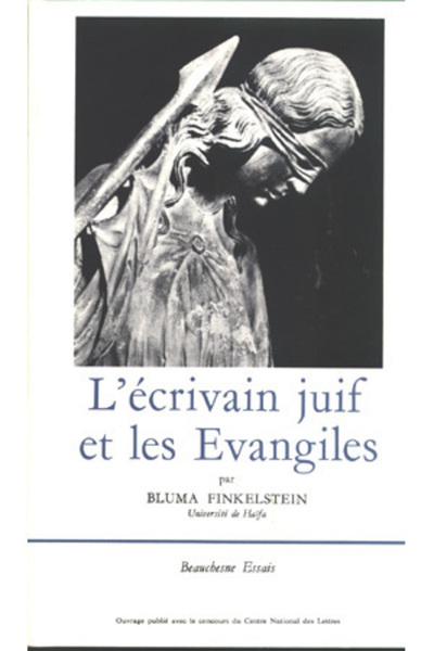 L'écrivain juif et les évangiles