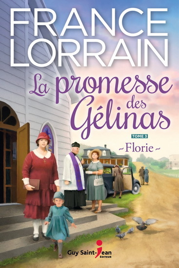 La Promesse Des Gelinas V 03 Florie