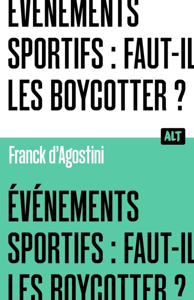 Événements Sportifs : Faut-Il Les Boycotter ? Collection Alt