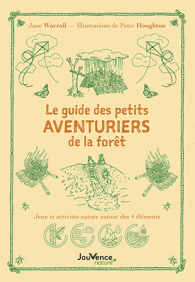 Le Guide des petits aventuriers de la forêt