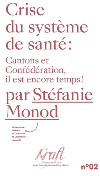 Crise Du Systeme De Sante : Canton Et Confederation Il Est Encore Temps !