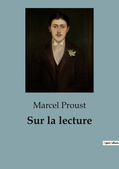 Sur la lecture - Marcel Proust