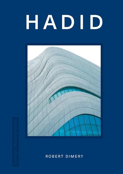 Design Monograph Hadid /Anglais