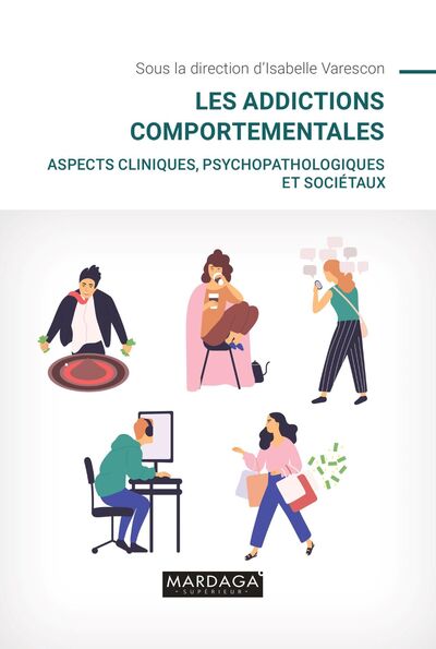 Les addictions comportementales - Isabelle Varescon