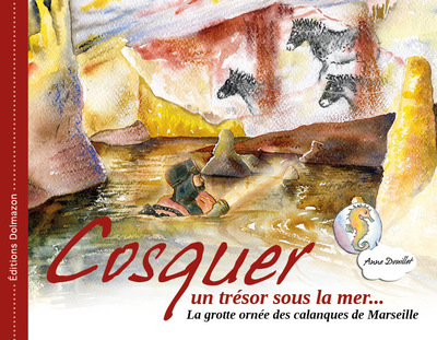 Cosquer, Un Tresor Sous La Mer