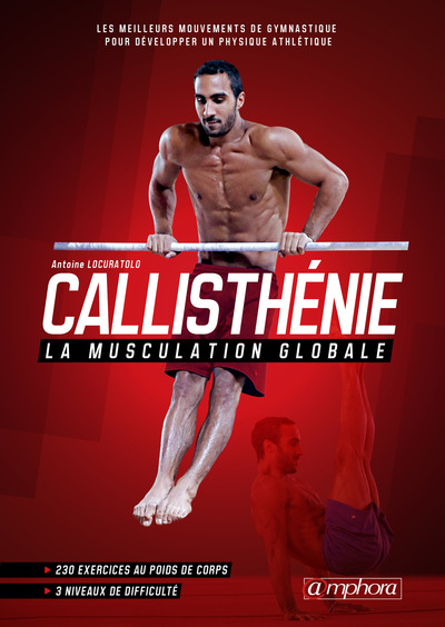 Callisthénie, la musculation globale