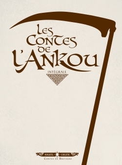 Les contes de l'Ankou Intégrale Volume 0