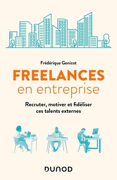 Freelances en entreprise - Frédérique Genicot