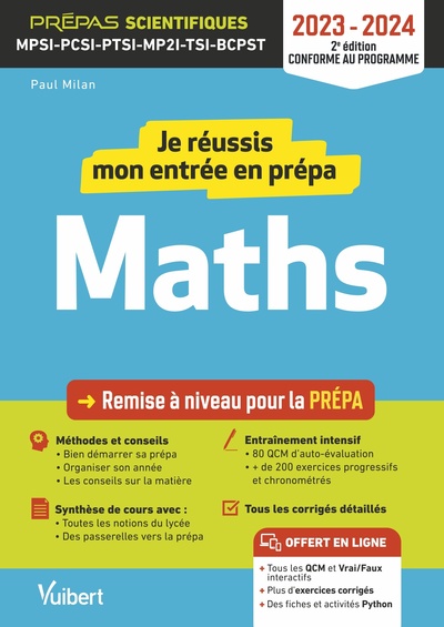 Je réussis mon entrée en prépa scientifique. Mathématiques 2023-2024 - Paul Milan