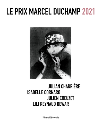 Le Prix Marcel Duchamp 2021, Julian Charrière, Isabelle Cornaro, Julien Creuzet, Lili Reynaud Dewar