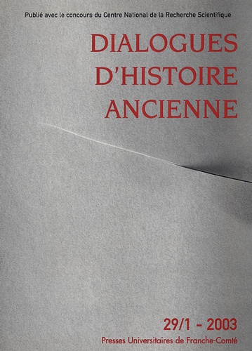 Dialogues d'Histoire Ancienne 29/1 - 2003