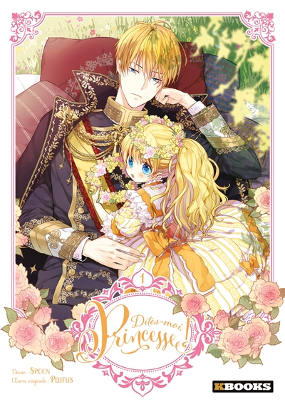 Dites-moi, Princesse ! Volume 1 - Spoon