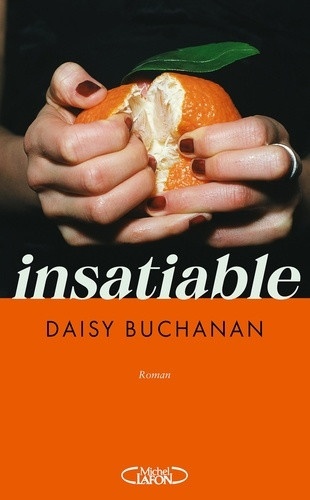 Insatiable - Daisy Buchanan