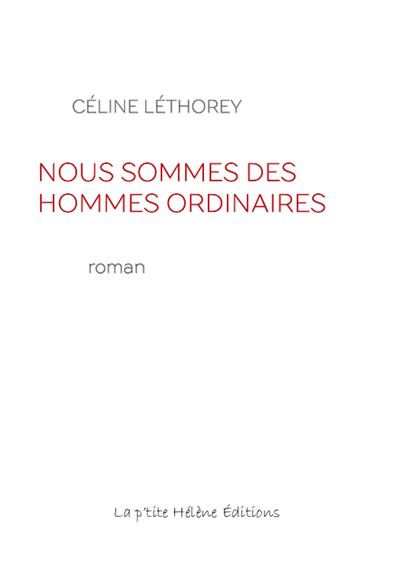 Nous Sommes Des Hommes Ordinaires