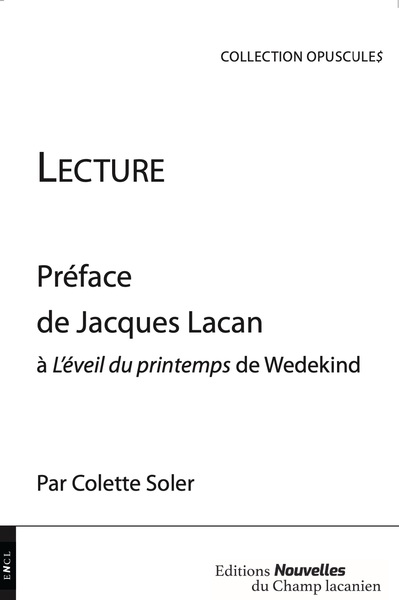 Lecture de la préface de Jacques Lacan à L'éveil du printemps de Wedekind