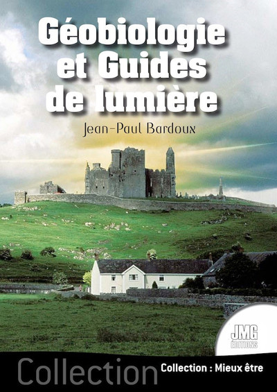 Géobiologie et Guides de lumière