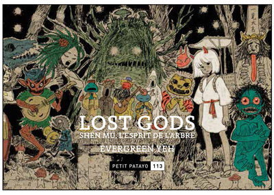 113 - Lost gods, shen-mu l'esprit de l'arbre