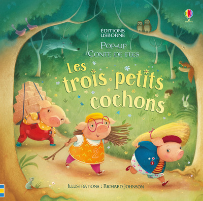 Les trois petits cochons - Pop-up conte de fées