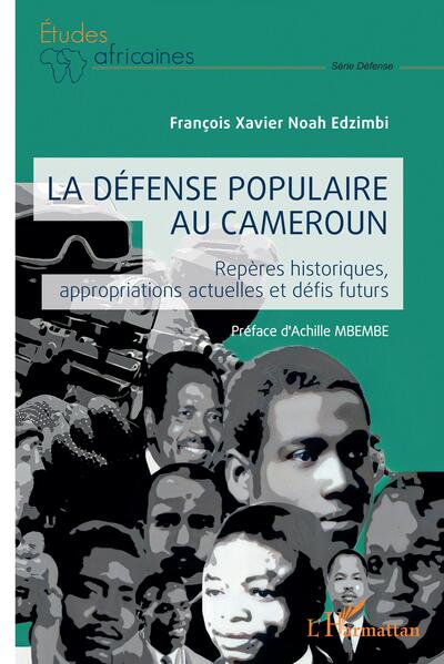 La défense populaire au Cameroun - François Xavier Noah Edzimbi