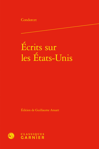 Écrits sur les États-Unis - Jean-Antoine Nicolas Condorcet