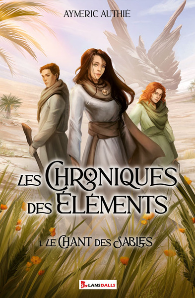 Les chroniques des Éléments Volume 1