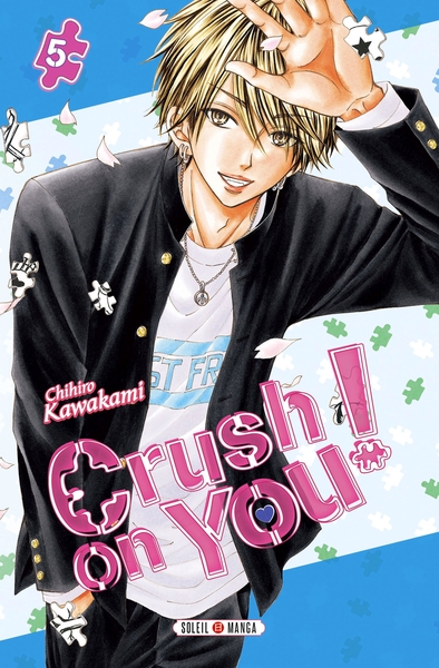 Crush on you ! Volume 5