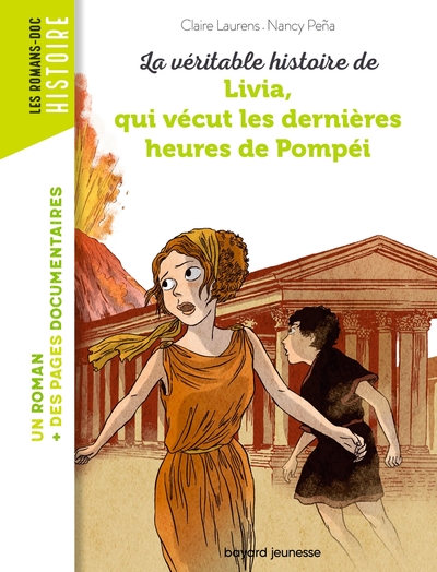 La véritable histoire de Livia, qui vécut les dernières heures de Pompéi - CLAIRE LAURENS