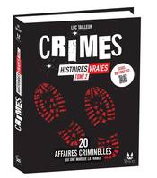 Crimes - Histoires vraies, tome 2