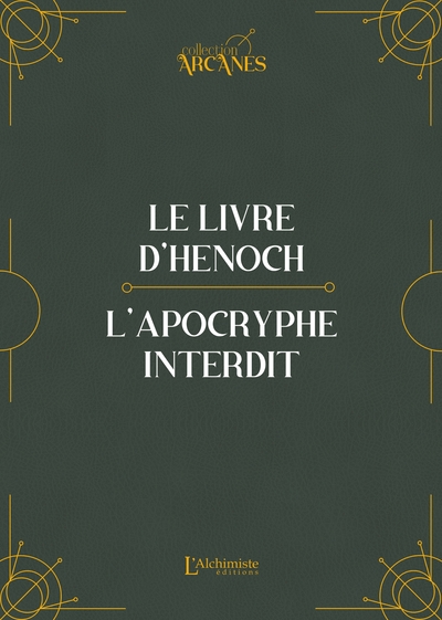 Le livre d'Hénoch (Hénoch l'éthiopien)-L'apocryphe interdit (traduction originale et texte intégral) - Jacques-Paul Migne