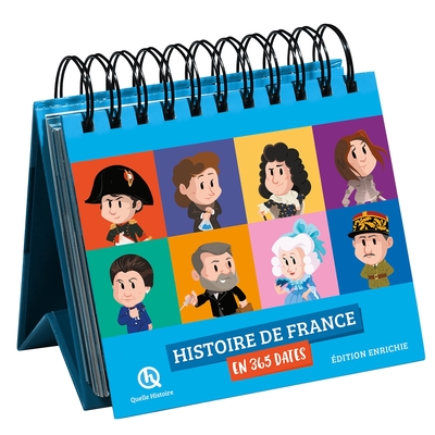 Calendrier Quelle histoire !  365 personnages de l'histoire de France