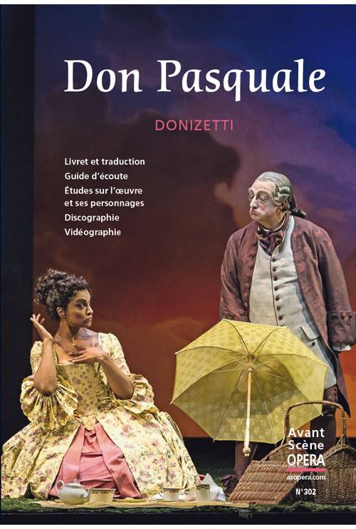 L'Avant-Scène Opéra N° 302, janvier-février 2018 Volume 302