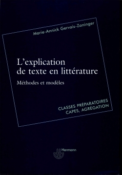 L'explication de texte en littérature - Marie-Annick Gervais