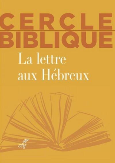 La Lettre aux Hébreux - Cercle biblique