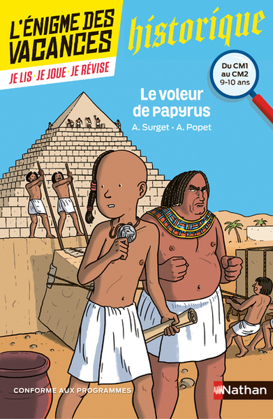 L'énigme des vacances du CM1 au CM2 Le voleur de papyrus