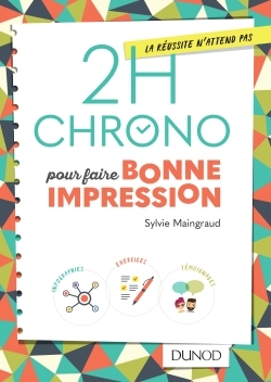 2h Chrono pour faire bonne impression - Sylvie Maingraud