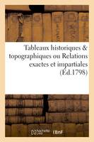 Tableaux historiques & topographiques ou Relations exactes des trois événements qui terminèrent - C. de Mechel