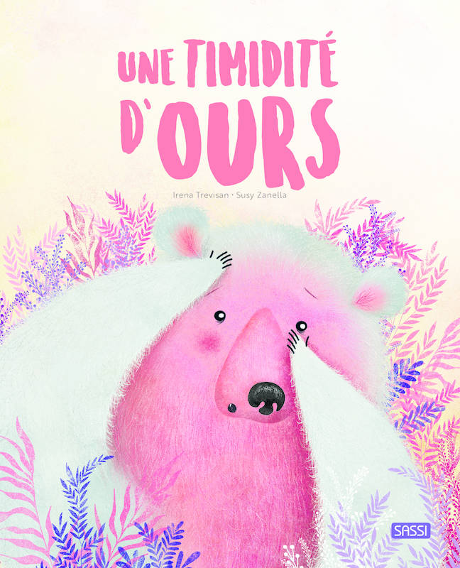 Editions Sassi - Une timidité d'ours