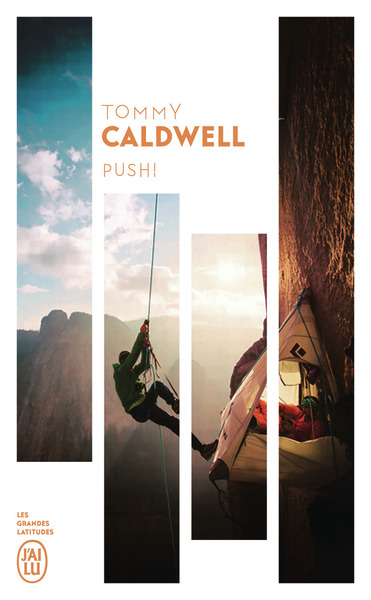 Push ! - Tommy Caldwell