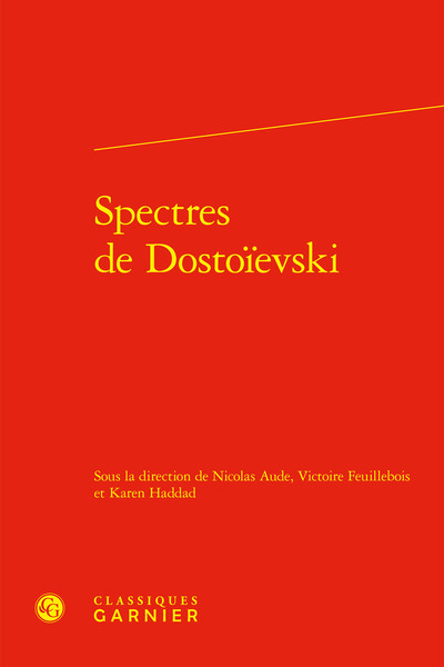 Spectres de Dostoïevski - Véronique Gély