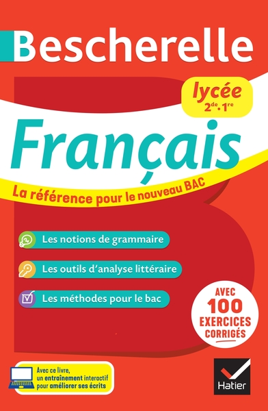 Bescherelle Lycée - Français 2de, 1re Nouveau Bac, La Référence Pour Le Bac De Français - Aurélia Courtial, Nora Nadifi, Laurence Ignazi