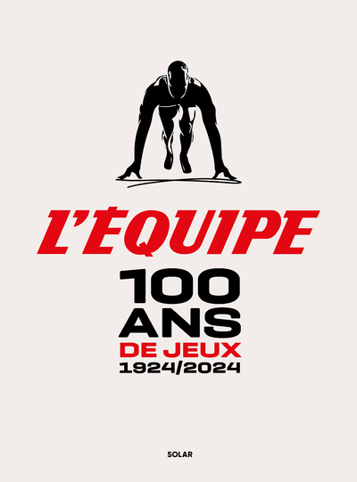 100 ans de Jeux - 1924/2024 - L'équipe