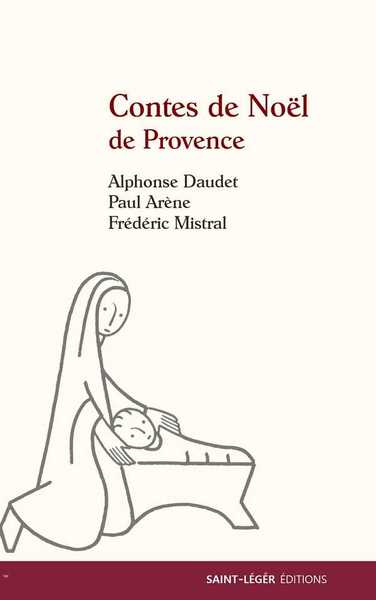 Contes de Noel de Provence - Alphonse Daudet