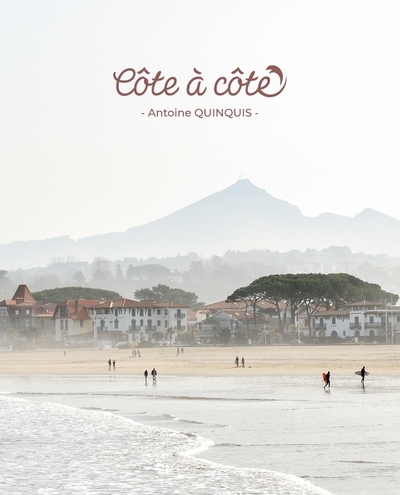 Côte à côte . Photographies d'Antoine Quinquis