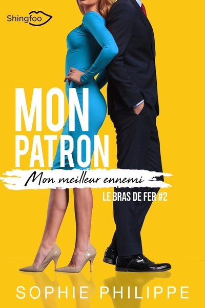 Mon patron, mon meilleur ennemi Volume 2